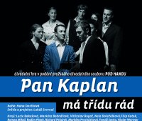 Divadelní hra Pan Kaplan má třídu rád v kině Svět