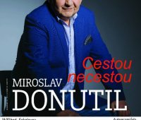 Miroslav Donutil: Cestou necestu